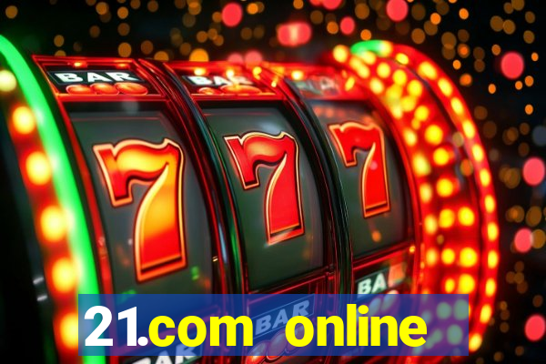 21.com online casino review