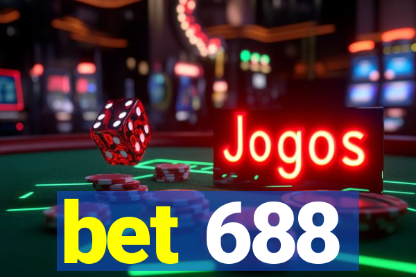 bet 688