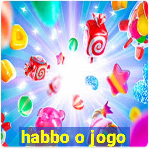 habbo o jogo