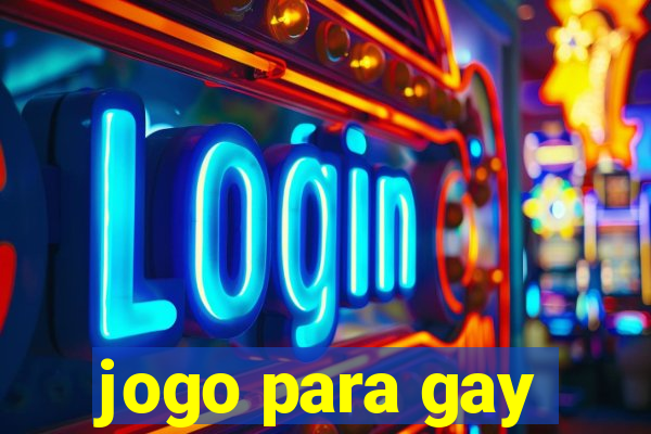 jogo para gay