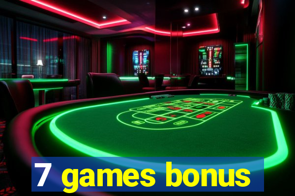 7 games bonus