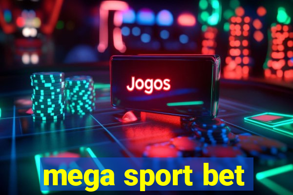 mega sport bet