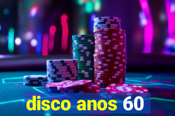 disco anos 60