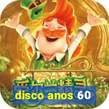 disco anos 60