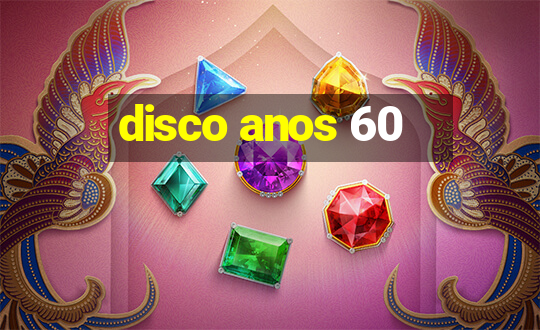 disco anos 60