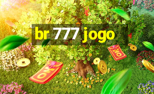 br 777 jogo