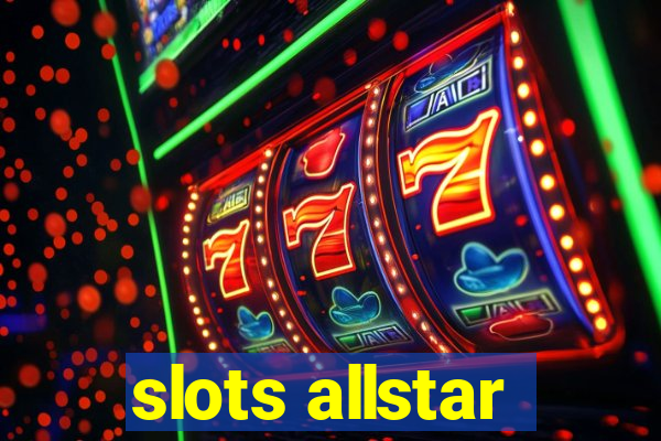 slots allstar