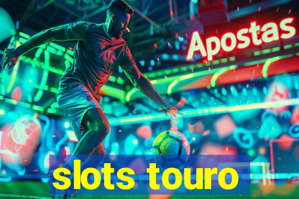 slots touro