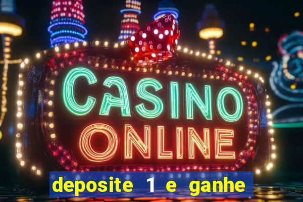 deposite 1 e ganhe 10 vai de bet