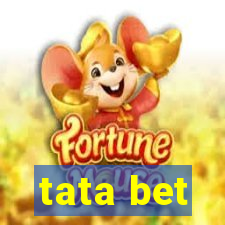 tata bet