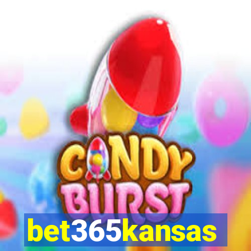 bet365kansas