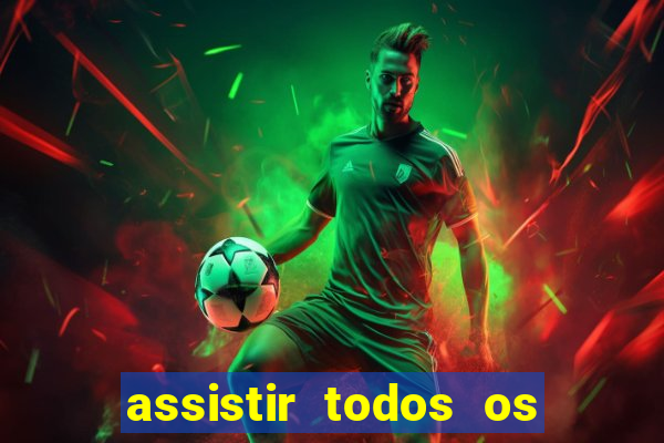 assistir todos os jogos de futebol