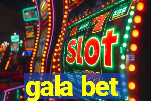 gala bet