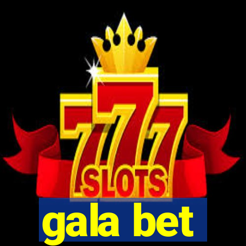 gala bet