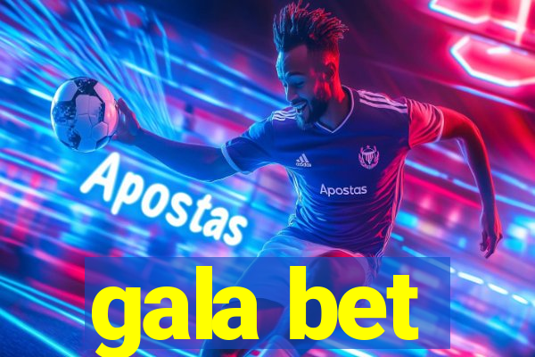 gala bet