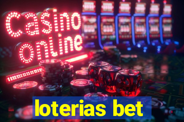 loterias bet