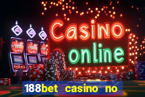 188bet casino no deposit bonus