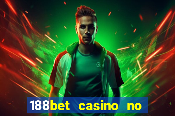 188bet casino no deposit bonus