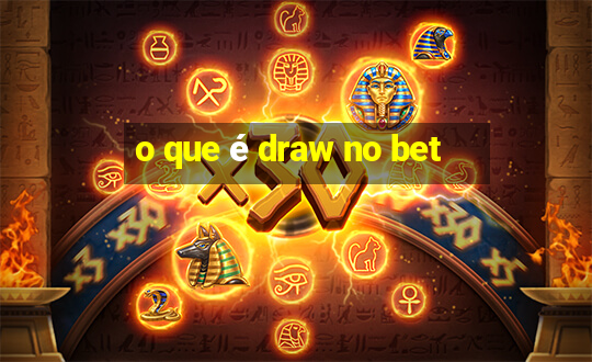 o que é draw no bet