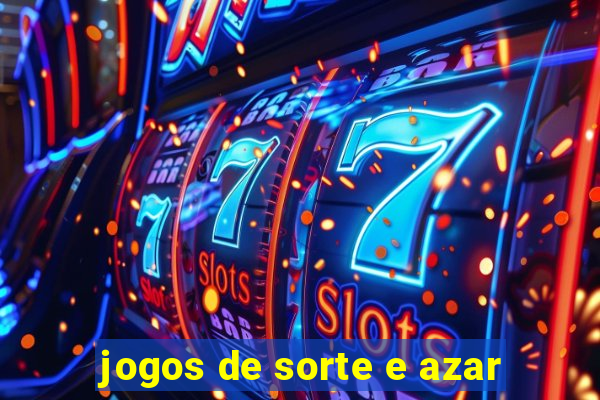 jogos de sorte e azar