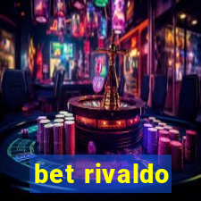 bet rivaldo