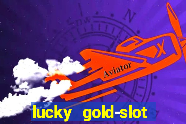 lucky gold-slot kasino 777