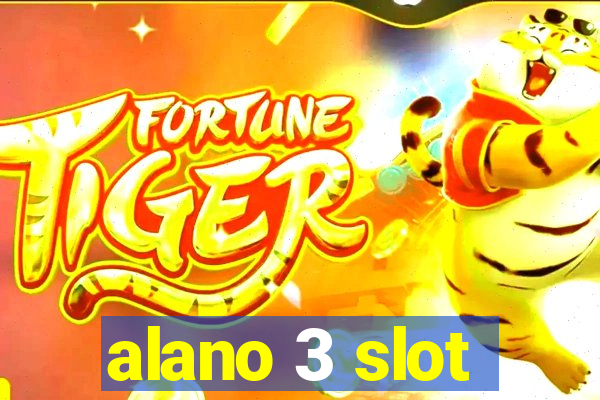 alano 3 slot