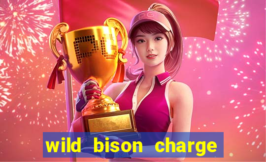 wild bison charge slot demo