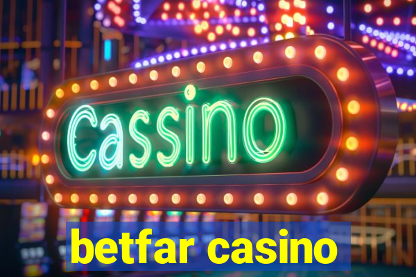 betfar casino