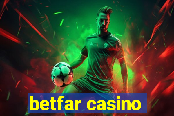 betfar casino