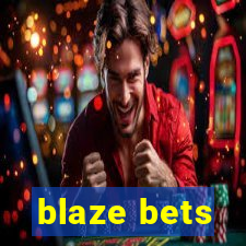 blaze bets