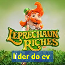 líder do cv