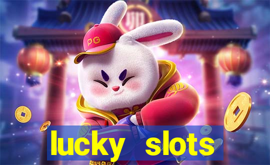 lucky slots downloadable content