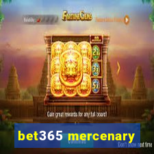 bet365 mercenary