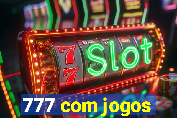 777 com jogos