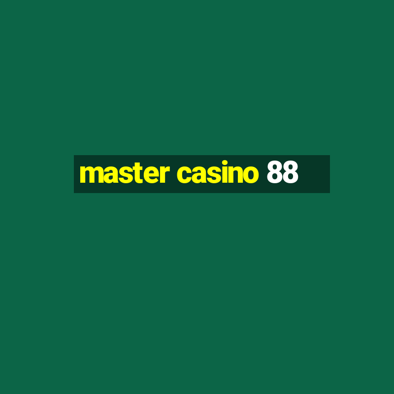 master casino 88