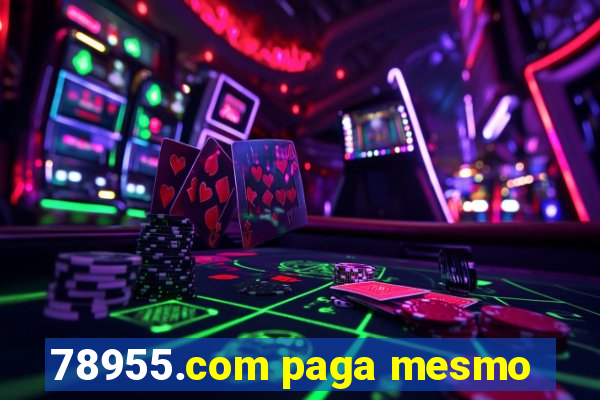 78955.com paga mesmo