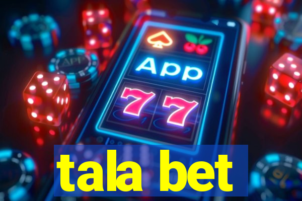 tala bet