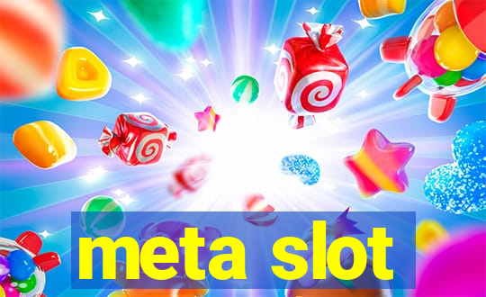 meta slot