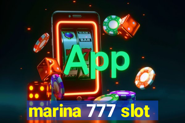 marina 777 slot