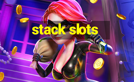 stack slots