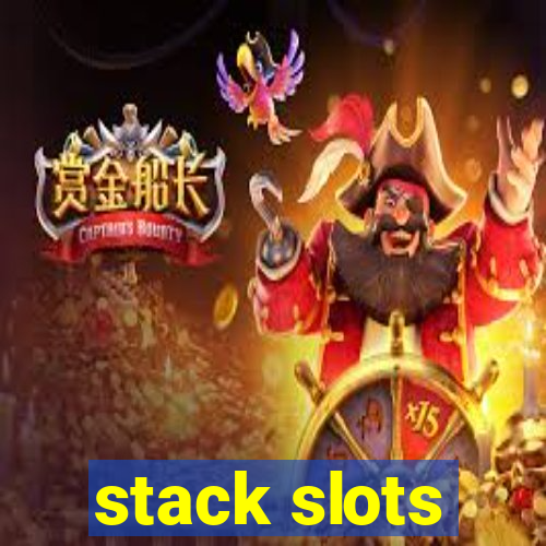 stack slots