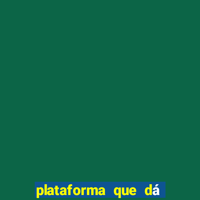 plataforma que dá bonus no cadastro