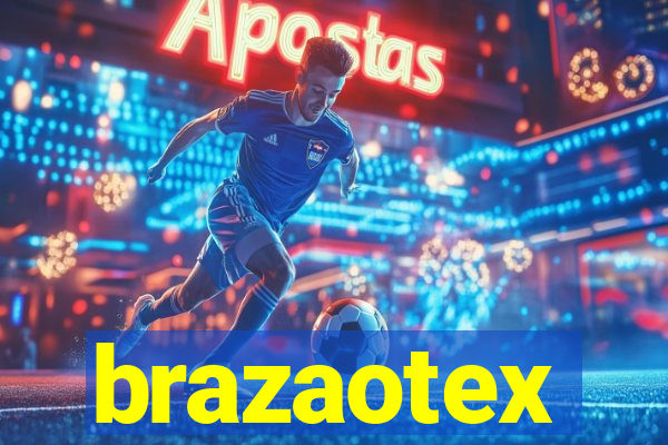 brazaotex