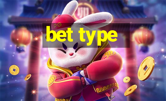 bet type