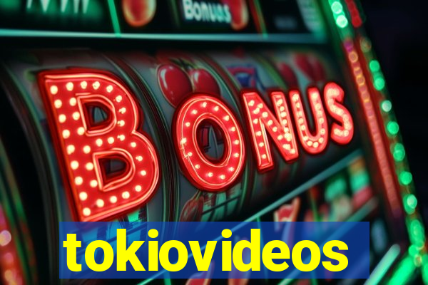 tokiovideos