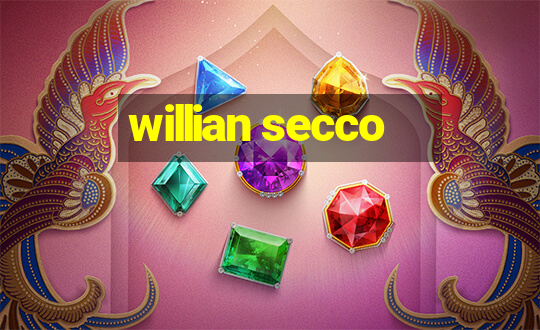 willian secco