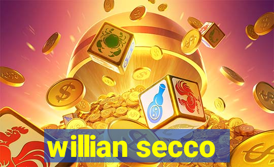 willian secco