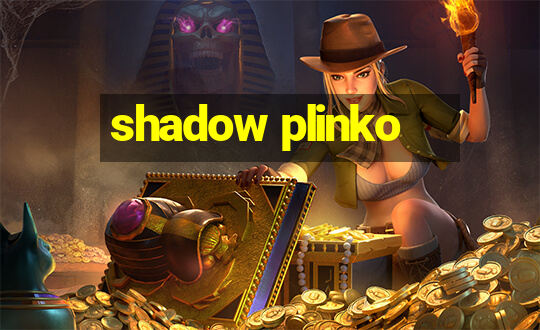 shadow plinko