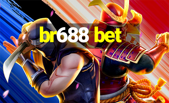 br688 bet